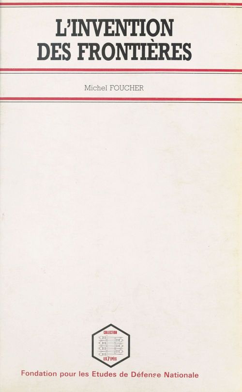 ebook cover of L'Invention des frontières, by Michel Foucher