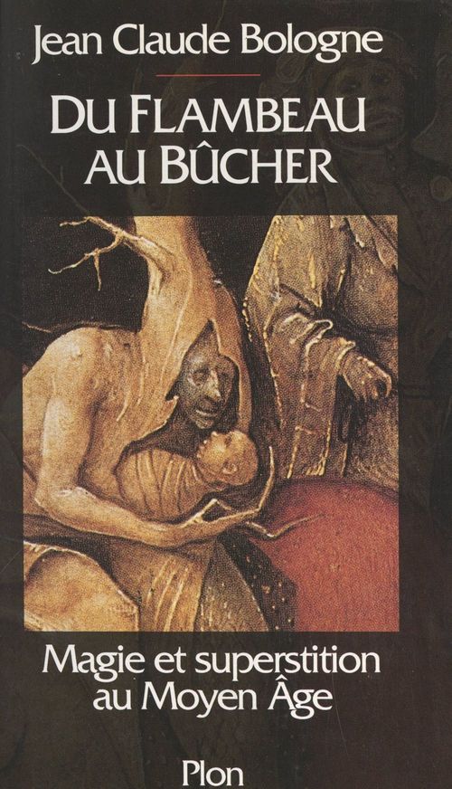 ebook cover of Du flambeau au bûcher, by Jean-Claude Bologne