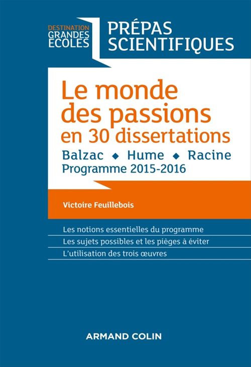 ebook cover of Le monde des passions en 30 dissertations - Prépas scientifiques, by Victoire Feuillebois