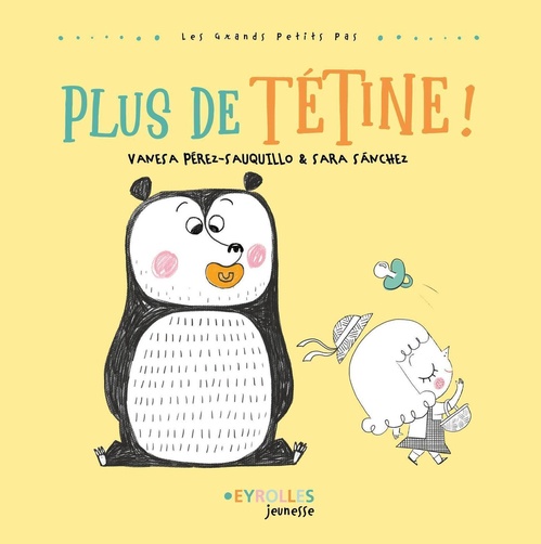 Couverture ebook de Plus de tétine !, de Vanesa Perez-Sauquillo, Sara  Sanchez
