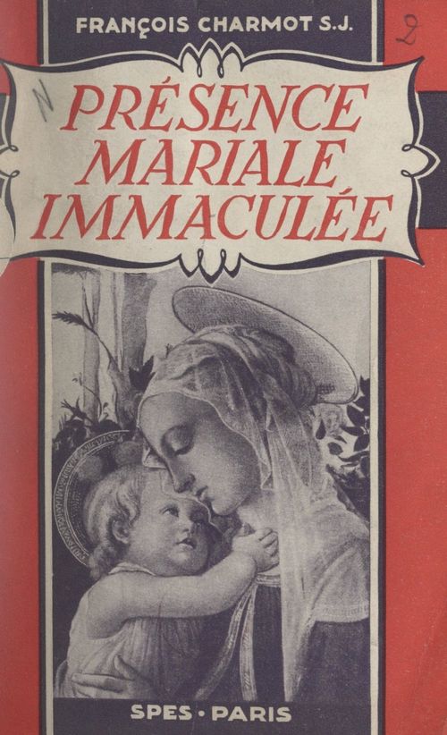 Couverture ebook de Présence mariale immaculée, de François Charmot