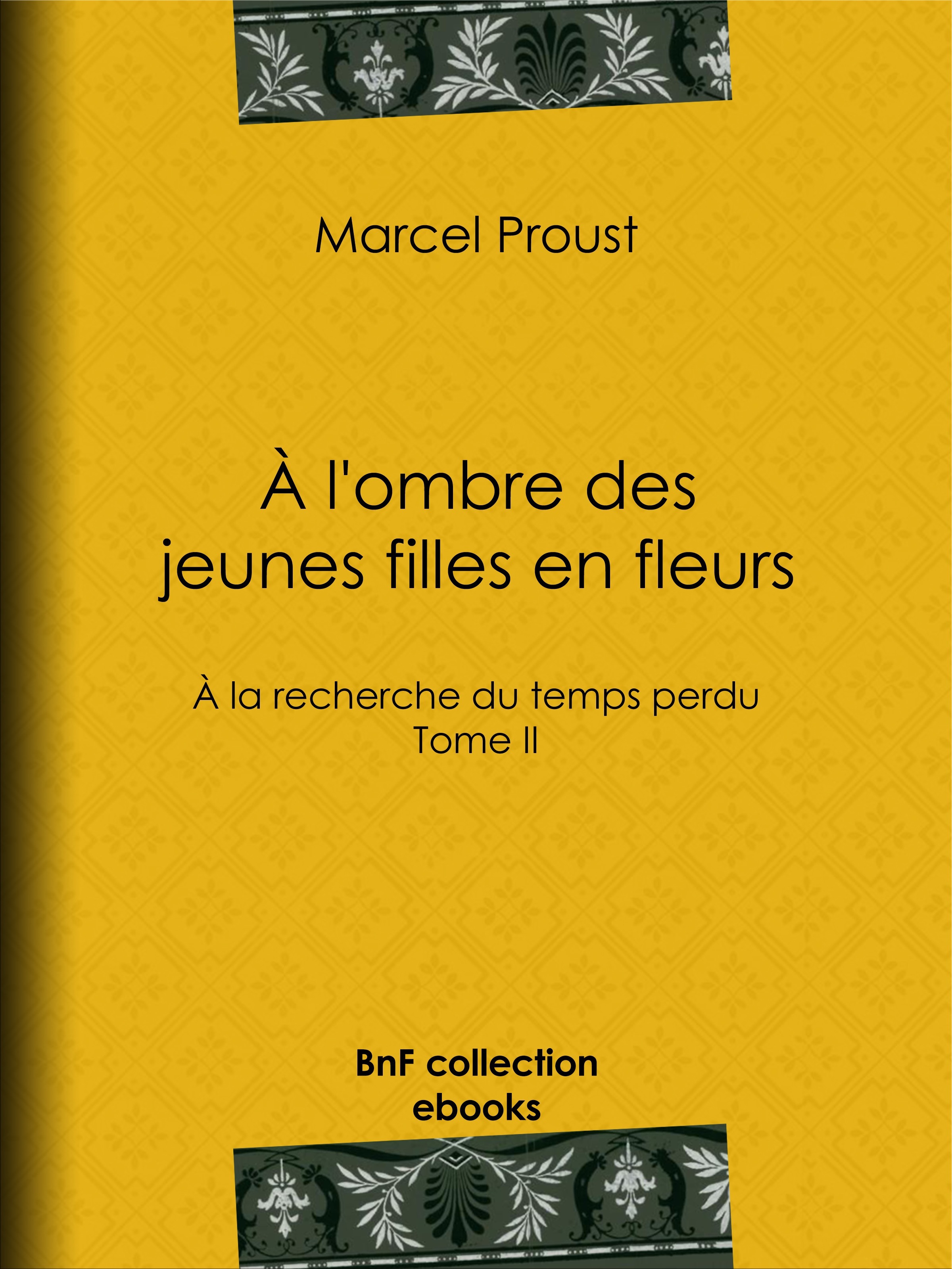 ebook cover of A l'ombre des jeunes filles en fleurs, by Marcel Proust