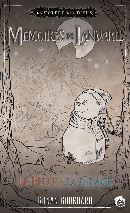 Couverture ebook de Mémoires de Lanvaril - Le Feu et la Glace, de Ronan Gouedard