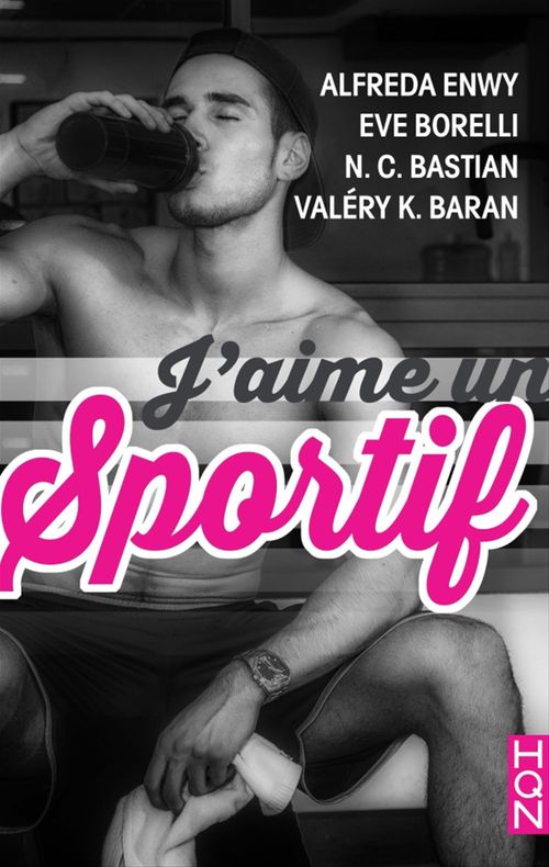 ebook cover of J'aime un sportif, by Alfreda Enwy, Eve Borelli, N.C. Bastian, Valery K. Baran