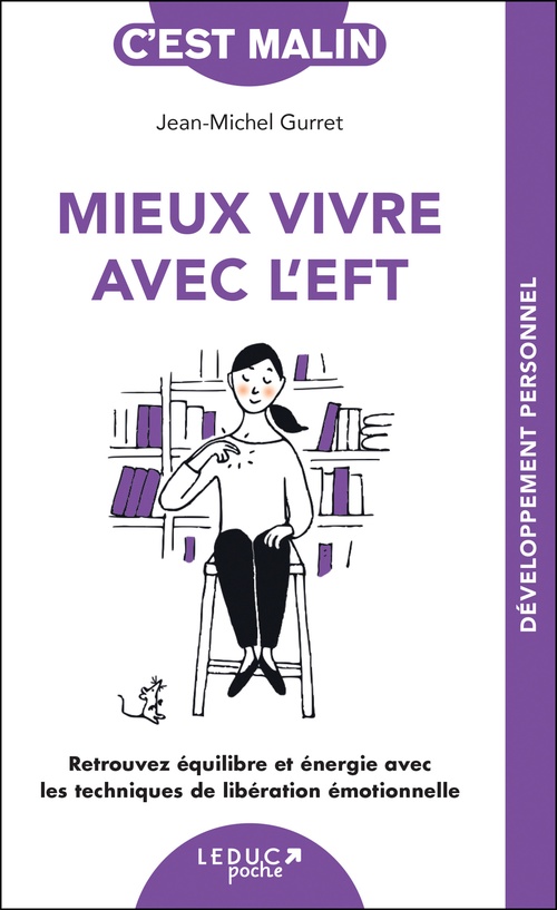 Couverture ebook de Mieux vivre avec l'EFT, c'est malin, de Jean-Michel Gurret