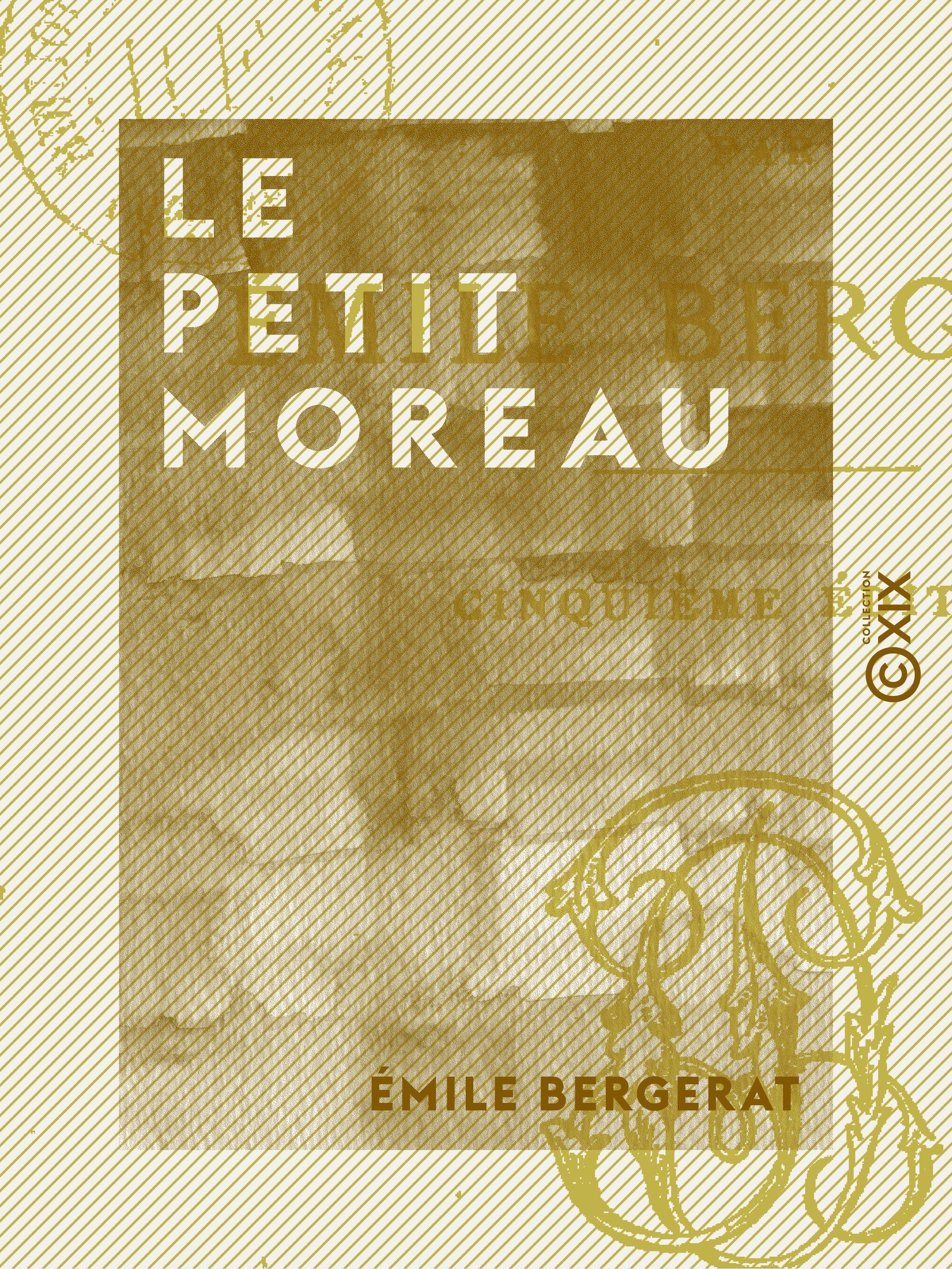 Couverture ebook de Le Petit Moreau, de Emile Bergerat