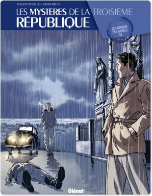 Couverture ebook de Les Mystères de la 3e République - Tome 01, de Philippe Richelle, Pierre Wachs