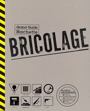 ebook cover of Le Grand Guide Hachette du Bricolage, by Marcel Guedj