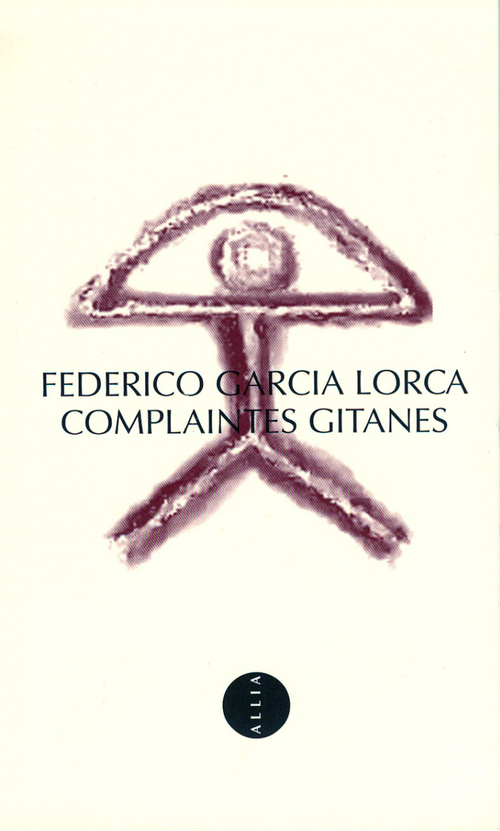 ebook cover of Complaintes gitanes, by Federico Garcia Lorca
