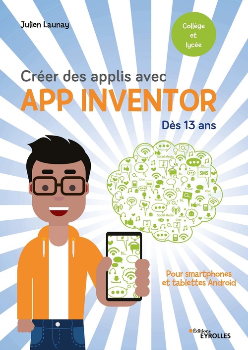 Couverture ebook de Créer des applis avec App Inventor, de Julien Launay