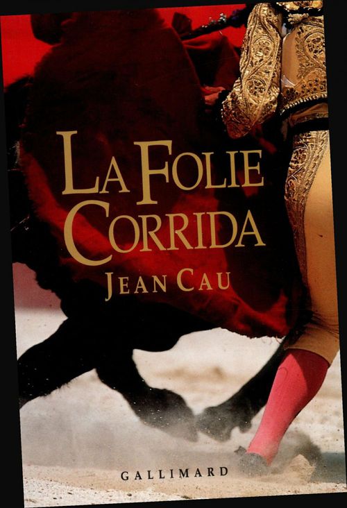 ebook cover of La Folie corrida, by Jean Cau