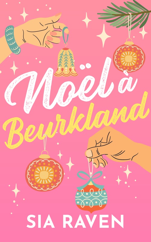 ebook cover of Noël à Beurkland, by Sia Raven