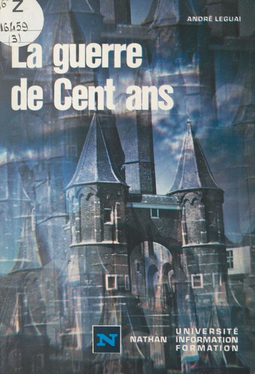 Couverture ebook de La guerre de Cent ans, de Andre Leguai