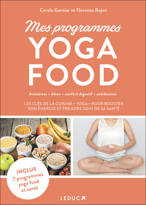 Couverture ebook de Mes programmes yoga food, de Carole Garnier, Florence Rajon