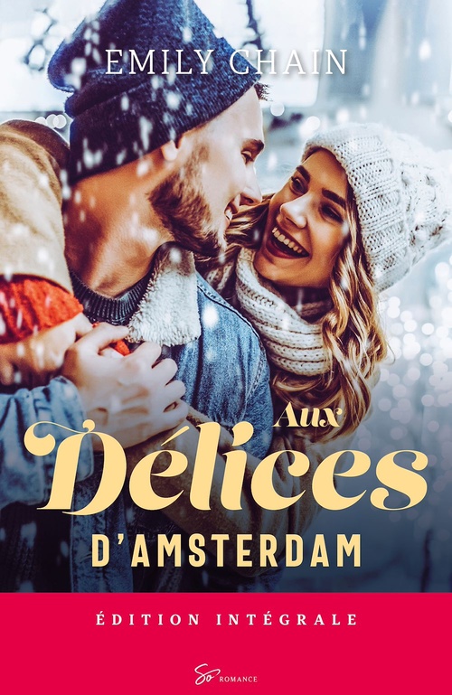 Couverture ebook de Aux délices d'Amsterdam - Intégrale, de Emily Chain