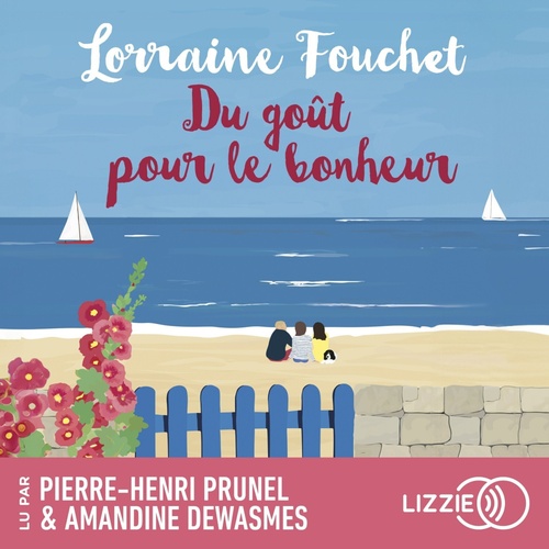 Couverture audiobook de Du goût pour le bonheur, de Lorraine Fouchet