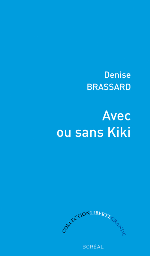 ebook cover of Avec ou sans Kiki, by Denise Brassard