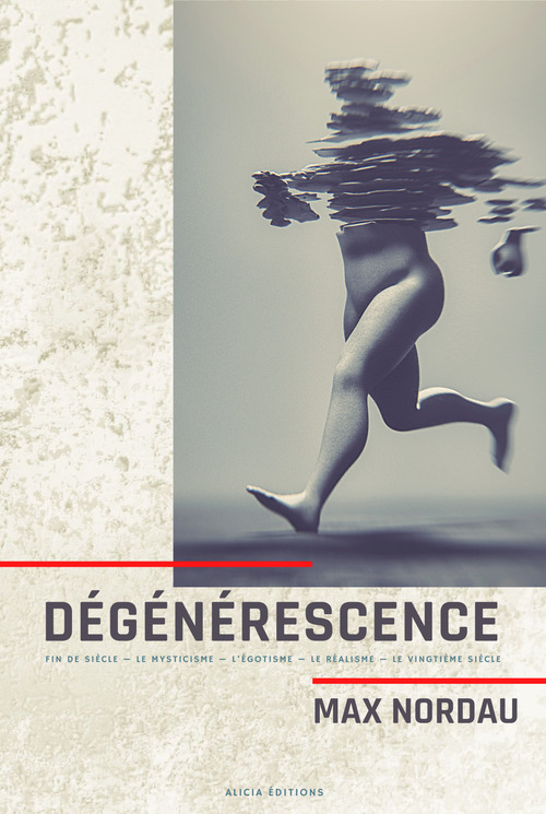 Couverture ebook de Dégénérescence, de Max Nordau