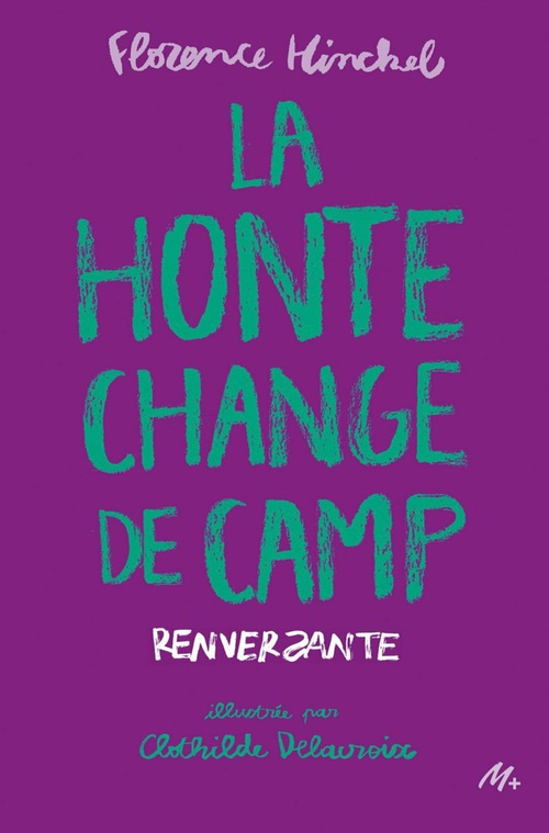 Couverture ebook de La honte change de camp, de Florence Hinckel