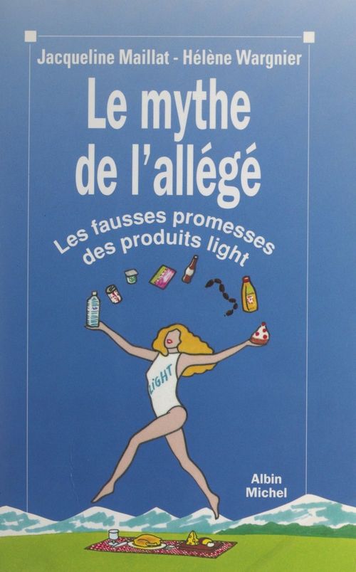 Couverture ebook de Le mythe de l'allégé, de Helene Wargnier, Jacqueline Maillat
