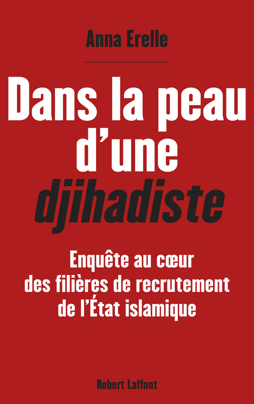 Couverture ebook de Dans la peau d'une djihadiste, de Anna Erelle