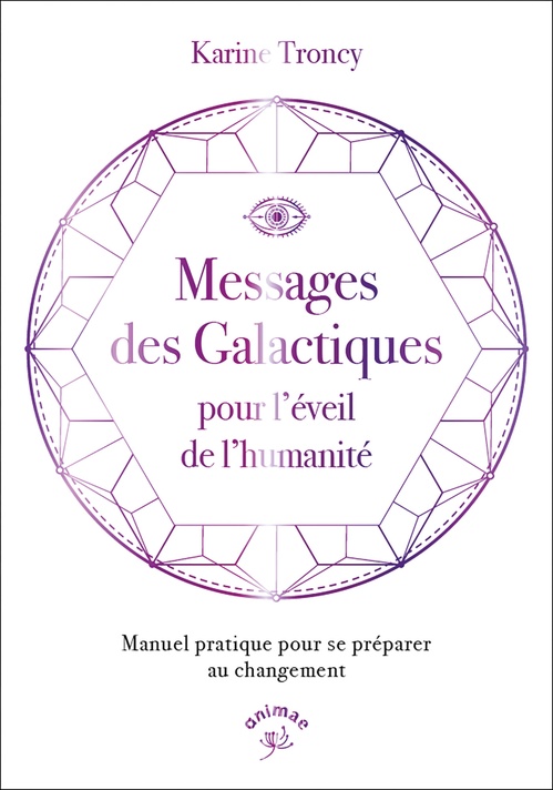 Couverture ebook de Messages des Galactiques pour l'éveil de l'humanité, de Karine Troncy