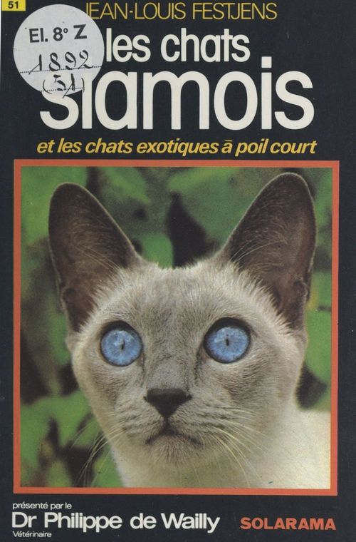 Couverture ebook de Les chats siamois et les chats exotiques à poil court, de Jean-louis Festjens