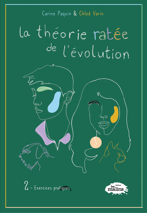 ebook cover of La théorie ratée de l'évolution tome 2: Exercices pratiques, by Paquin Carine