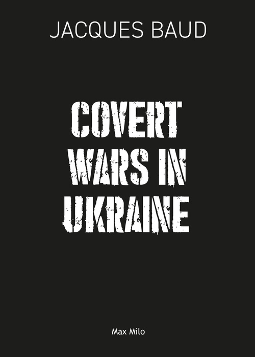 Couverture ebook de Covert Wars in Ukraine, de Jacques Baud