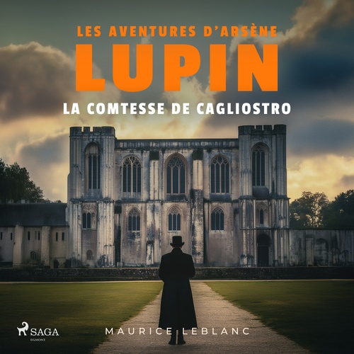 audiobook cover of La comtesse de Cagliostro - Les aventures d'Arsène Lupin, by Maurice Leblanc