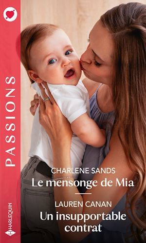Couverture ebook de Le mensonge de Mia - Un insupportable contrat, de Lauren Canan, Charlene Sands