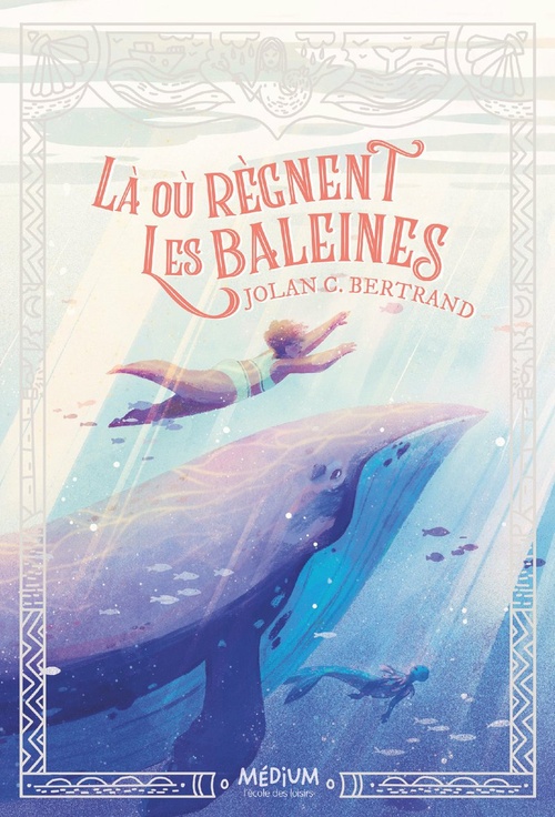 ebook cover of Là où règnent les baleines, by Jolan C. Bertrand