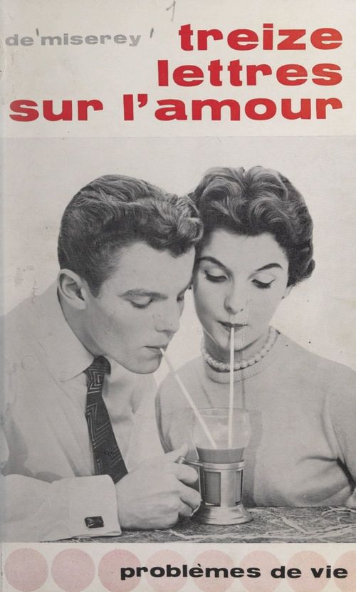ebook cover of Treize lettres sur l'amour, by Marie De Miserey