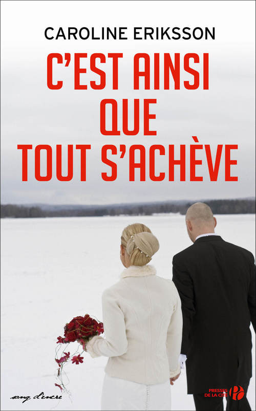 ebook cover of C'est ainsi que tout s'achève, by Caroline Eriksson