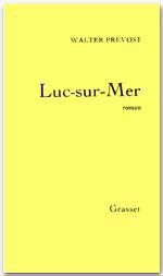 Couverture ebook de Luc-sur-Mer, de Walter Prévost