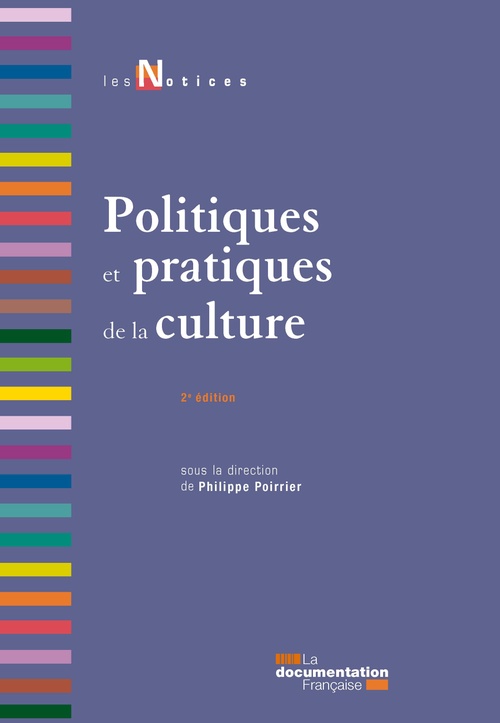 Couverture ebook de Politiques et pratiques de la culture, de Philippe Poirier