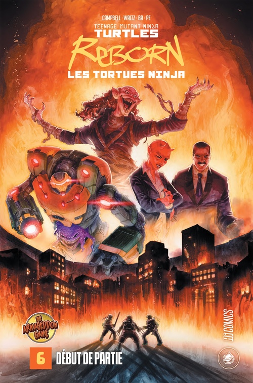 Couverture ebook de Les Tortues Ninja - TMNT Reborn, T6 : Armageddon Game : début de partie, de Sophie Campbell, Tom Waltz, Kevin Eastman, Juni Ba, Fero Pe, Pablo Tunica