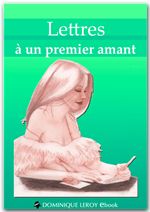 Couverture ebook de Lettres à un premier amant, de Collectif