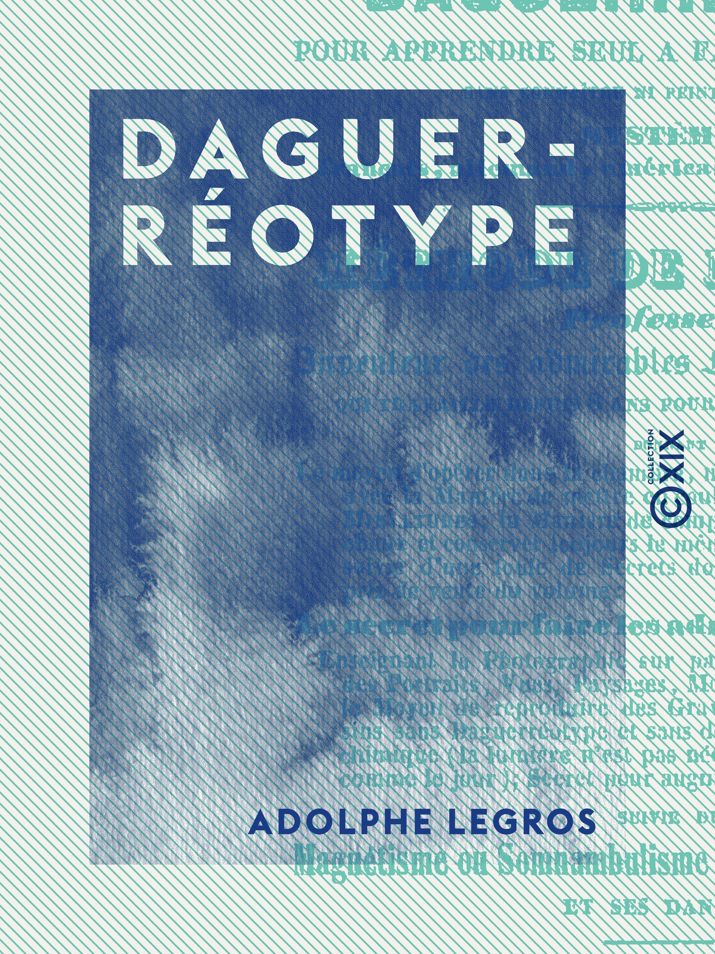 Couverture ebook de Daguerréotype, de Adolphe Legros