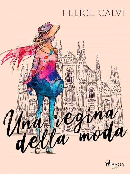 Couverture ebook de Una regina della moda, de Felice Calvi