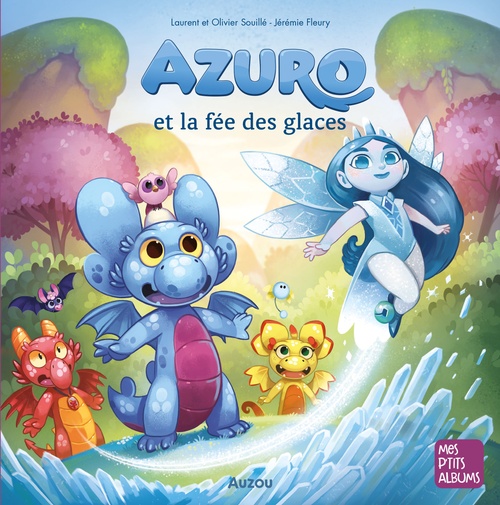 Couverture audiobook de Azuro et la fée des glaces, de Laurent Souillé, Olivier Souillé