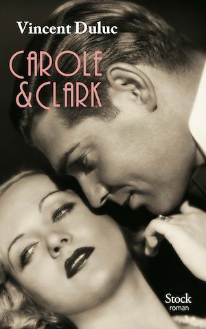 Couverture ebook de Carole & Clark, de Vincent Duluc