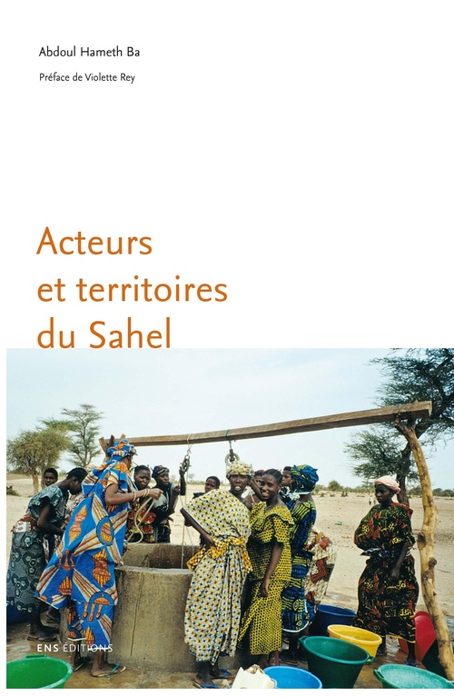 Couverture ebook de Acteurs et territoires du Sahel, de Abdoul Hameth Ba