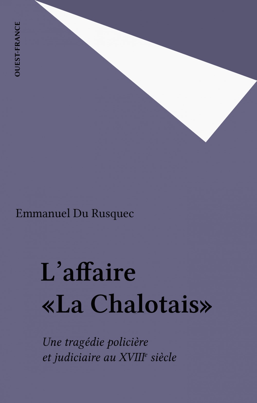 Couverture ebook de L'Affaire «La Chalotais», de Emmanuel Du rusquec