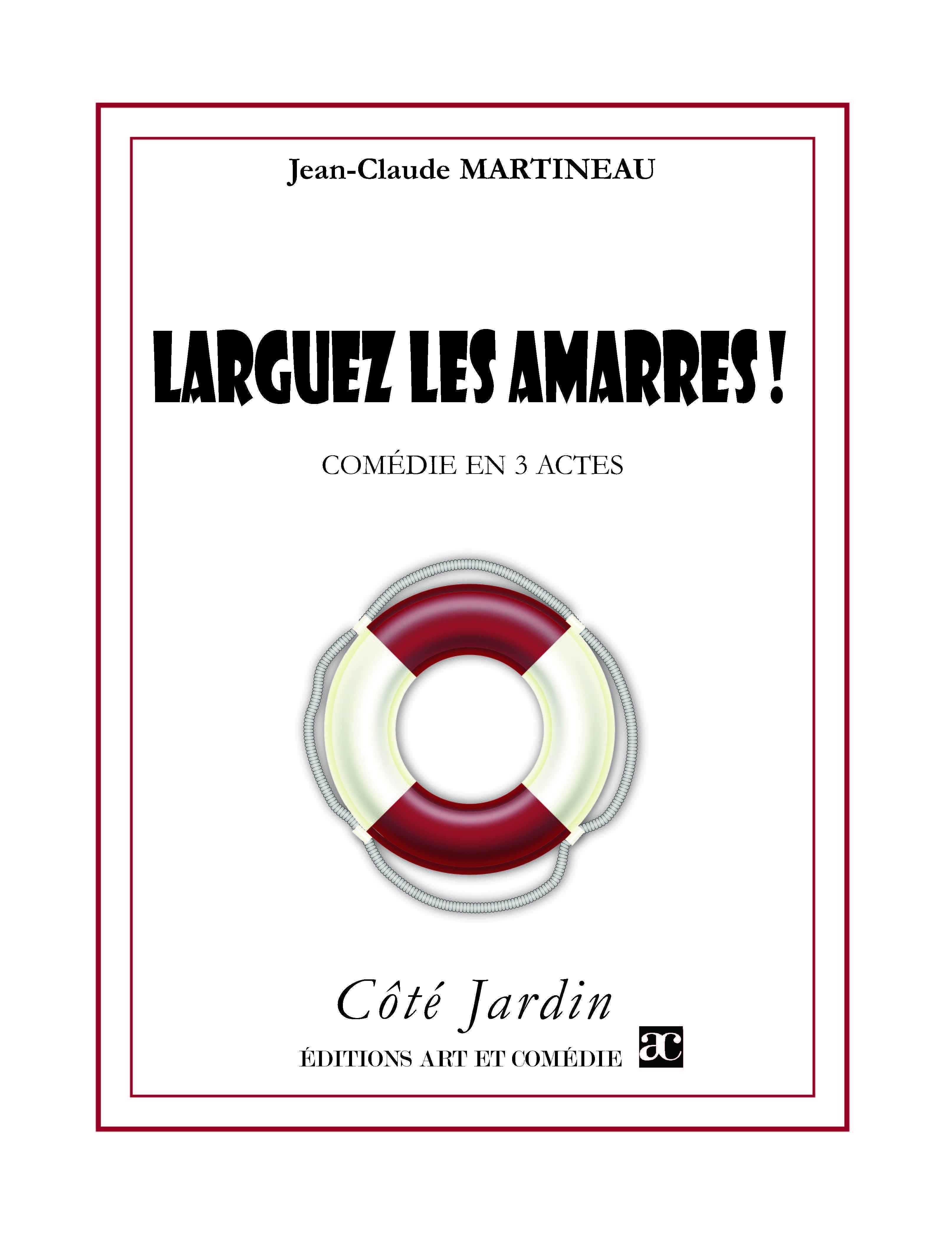 Couverture ebook de Larguez les amarres, de Jean-Claude Martineau