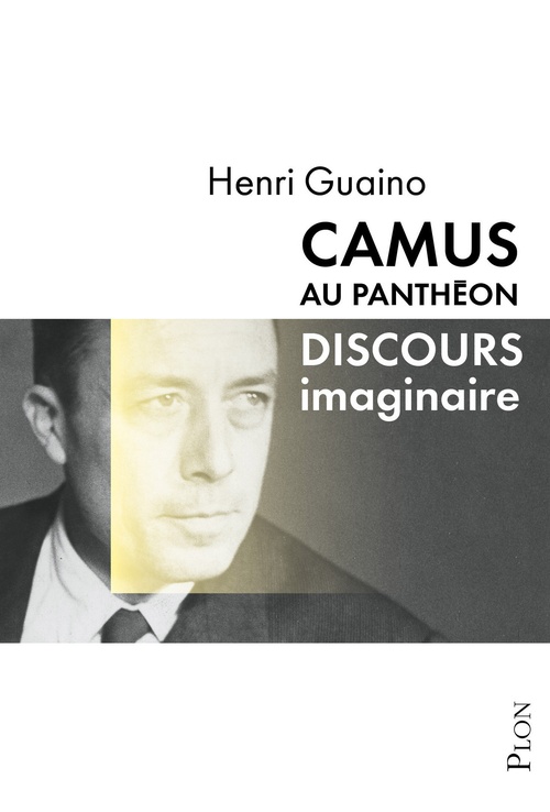 Couverture ebook de Camus au Panthéon - Discours imaginaire, de Henri Guaino