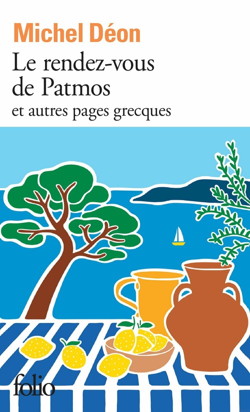 Couverture ebook de Le rendez-vous de Patmos et autres pages grecques, de Michel Déon