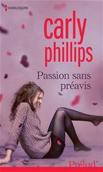Couverture ebook de Passion sans préavis, de Carly Phillips