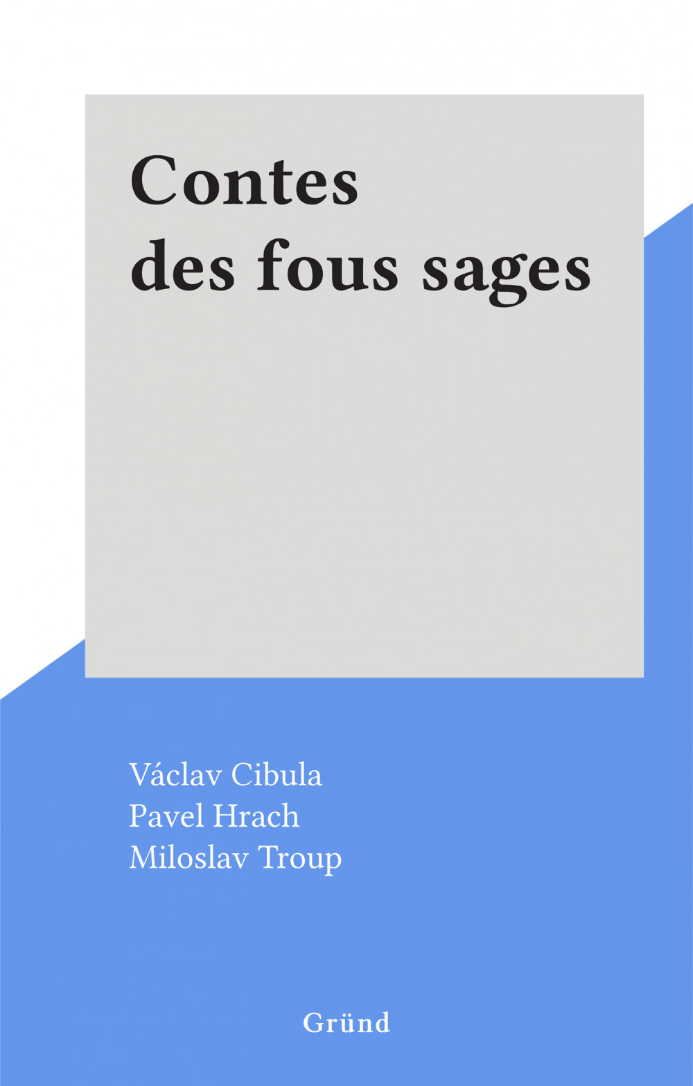 Couverture ebook de Contes des fous sages, de Vaclav Cibula