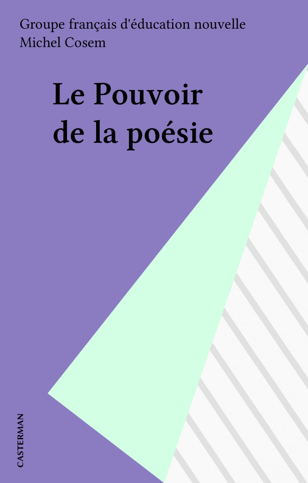 ebook cover of Le Pouvoir de la poésie, by Michel Cosem, Groupe Francais D''Education Nouvelle